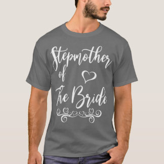 Stepmother of Bride & Groom Wedding Matching  T-Shirt