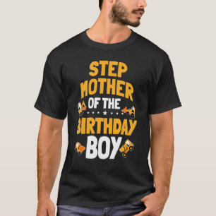 Stepmother Of The Birthday Boy Construction Worker T-Shirt