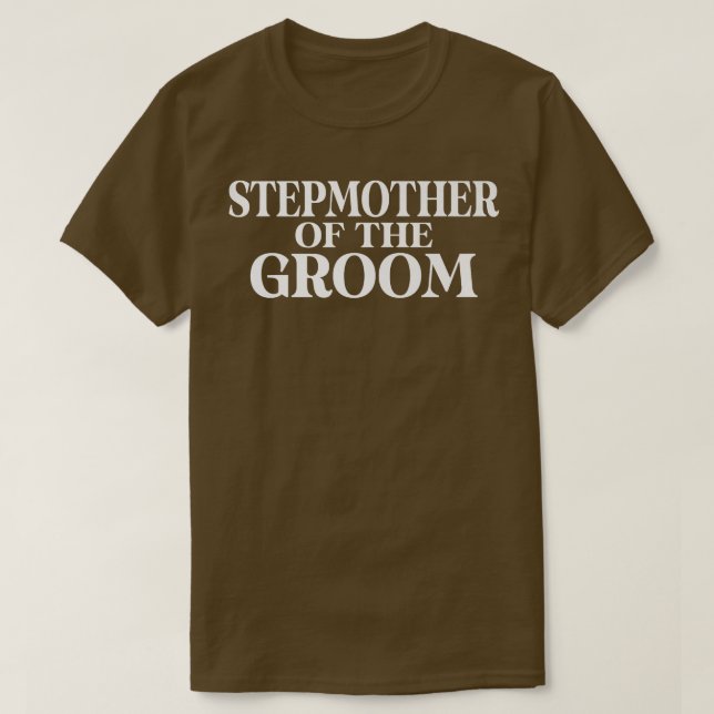 Stepmother of the Groom Family Bonus Mum  T-Shirt (Design Front)