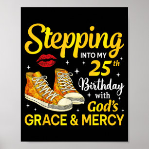 Stepng Into 25th Birthday Ss 25 Years Old Poster