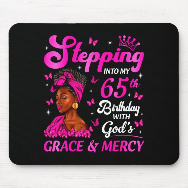 Stepng Into My 65th Birthday Christian Bday Women  Mouse Pad (Front)