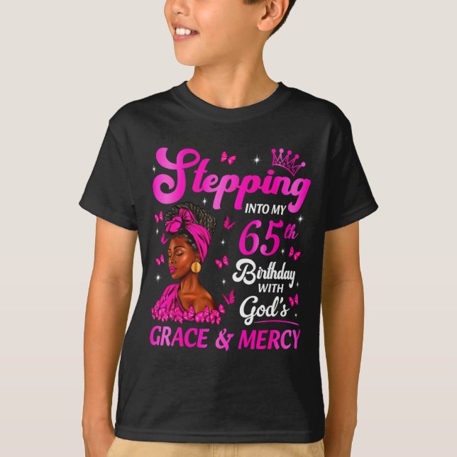 Stepng Into My 65th Birthday Christian Bday Women  T-Shirt (Front)