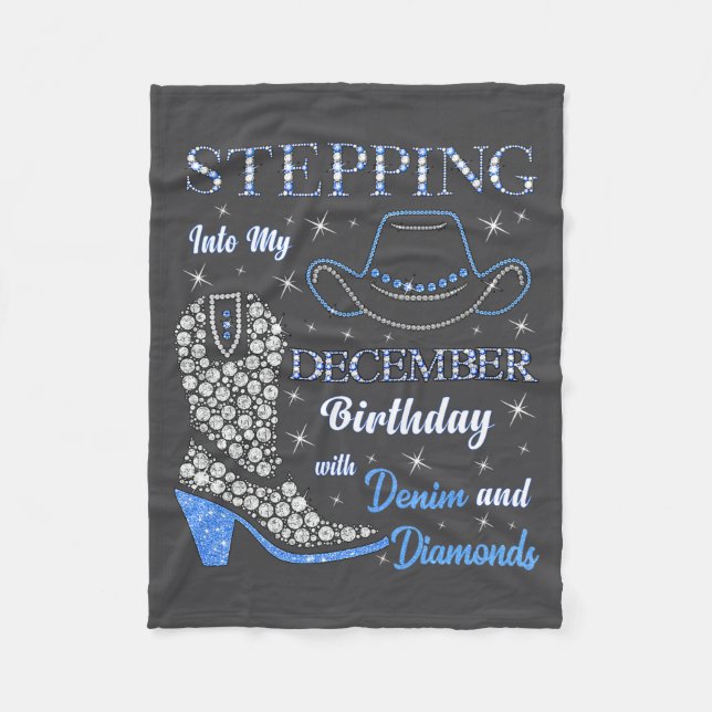 Stepng Into My December Birthday With Denim And Di Fleece Blanket (Front)