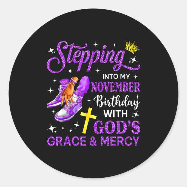 Stepng Into My November Birthday Queen Sneakers Gi Classic Round Sticker (Front)