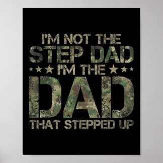 Stepped Up Dad Shirt - Dad Who Stepped Up American Poster