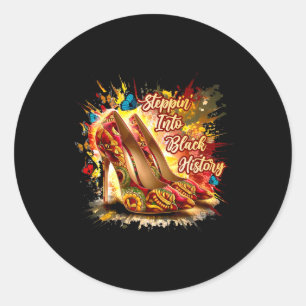 Steppin Into African High Heels Girls Women Black  Classic Round Sticker