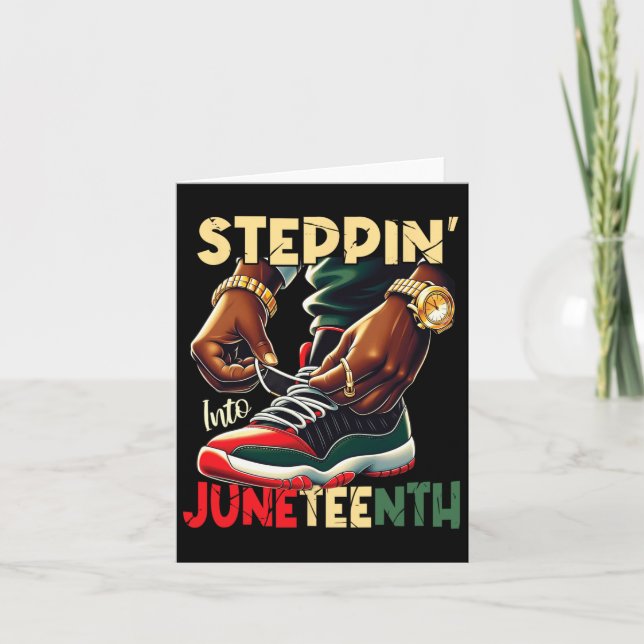Steppin Into Juneteenth African Pride Black Africa Card (Front)