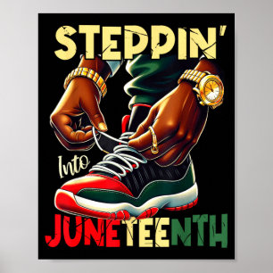 Steppin into juneteenth african pride black poster