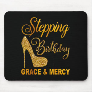 Stepping in birthday with god's grace and mercy mouse pad