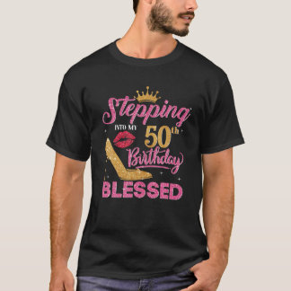 Stepping Into 50Th Birthday Blessed Glittering Tex T-Shirt