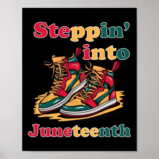 Stepping Into Juneteenth 1865 For Black African Am Poster (Front)