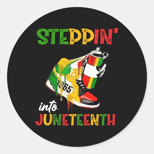 Stepping Into Juneteenth 1865 Pride Black African  Classic Round Sticker (Front)