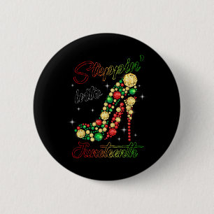 Stepping Into Juneteenth Afro Woman Black Girls Hi 6 Cm Round Badge