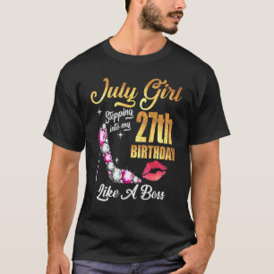 Stepping Into My 27th Birthday Like A Boss For 27  T-Shirt