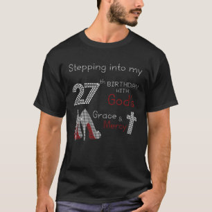 Stepping Into My 27Th Birthday Tee Gift For Womens