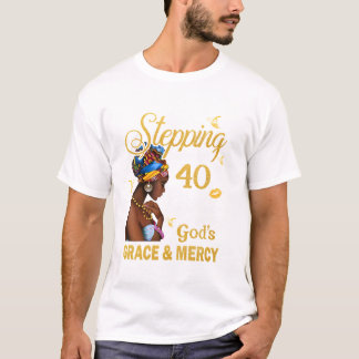 Stepping Into My 40th Birthday T-Shirt