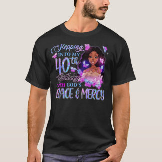 Stepping Into My 40th With God's Grace Mercy Melan T-Shirt