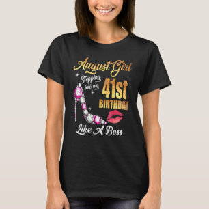 Stepping Into My 41st Birthday Like A Boss For 41 T-Shirt