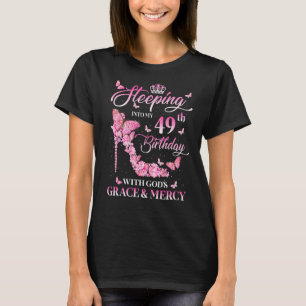 Stepping Into My 49th Birthday with God's Grace an T-Shirt