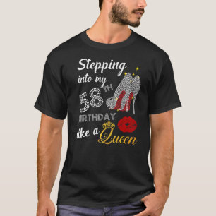Stepping Into My 58th Birthday Like A Queen Party T-Shirt