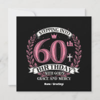 Stepping into My 60th Birthday with God's Grace