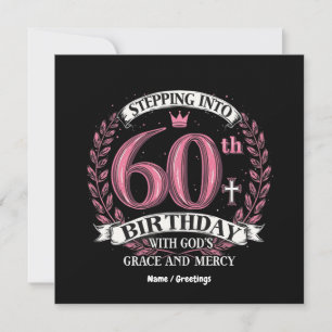 Stepping into My 60th Birthday with God's Grace Invitation