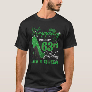 Stepping Into My 63rd Birthday Gifts Womens High H T-Shirt