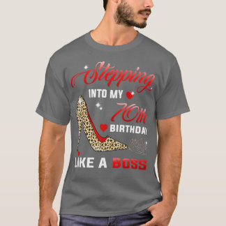 Stepping Into My 70th Birthday Leopard Gift Tee Fo