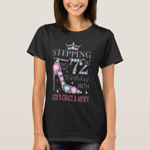 Stepping into my 72nd birthday with God's grace & T-Shirt