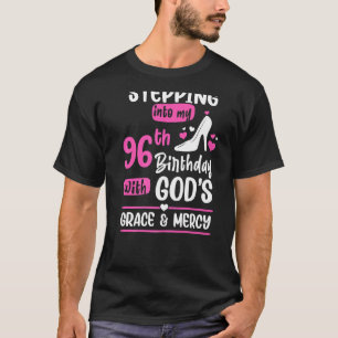 Stepping Into My 96th Birthday 96 Year Old Birthda T-Shirt