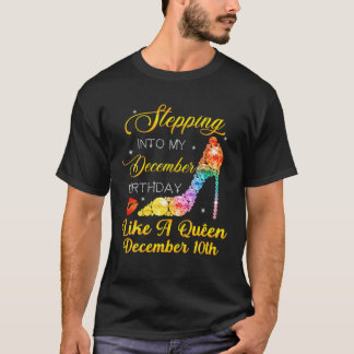 Stepping Into My December Birthday High Heels Dece T-Shirt