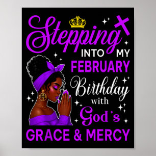 Stepping Into My February Birthday Black Afro Woma Poster