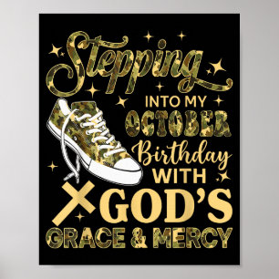Stepping Into My October Birthday Women Girl Camo  Poster