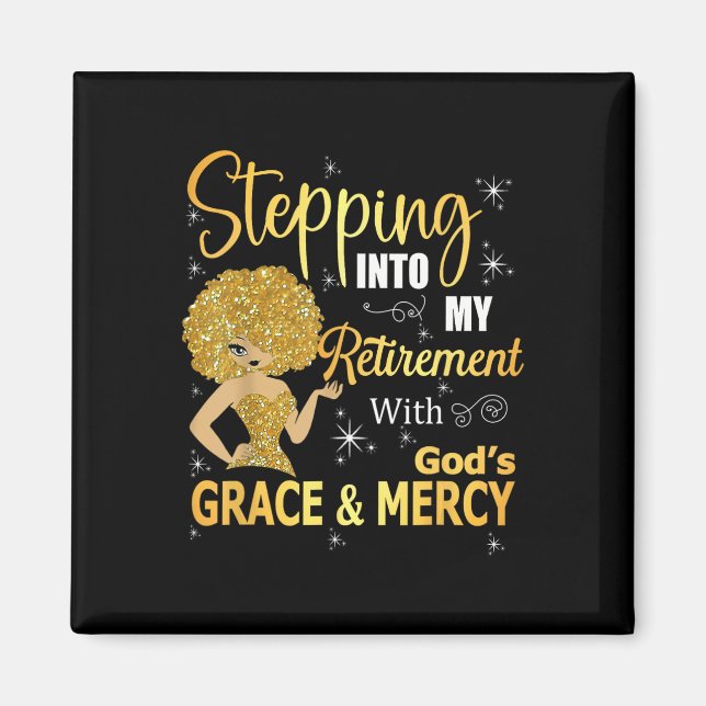 Stepping Into My Retirement With God's Grace And M Magnet (Front)