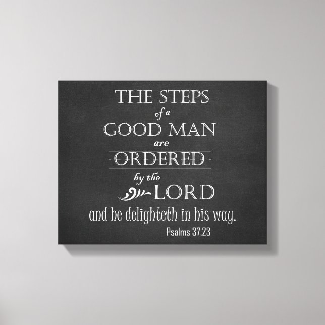 Steps of a Good Man Bible Verse Typography Canvas Print (Front)