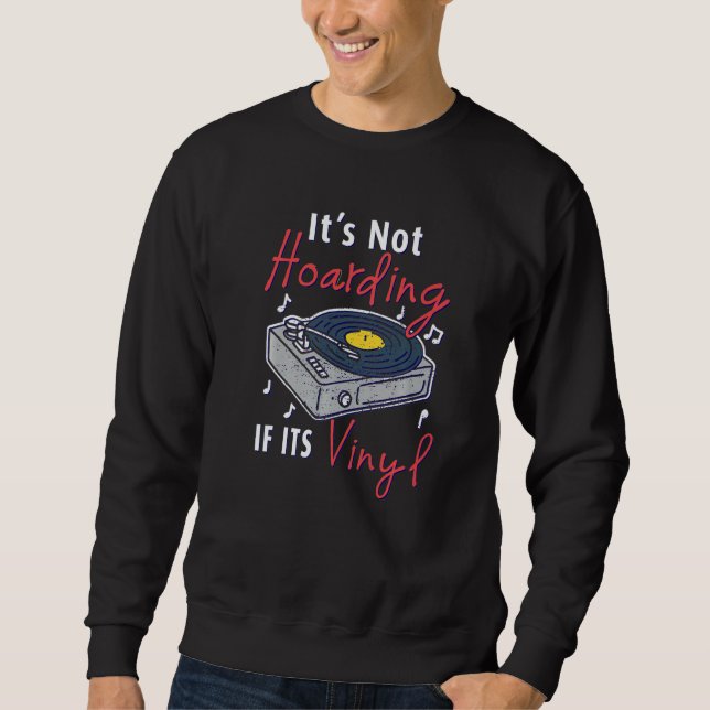 Stereo Vinyl Record Buff Music Disc Player Audio A Sweatshirt (Front)