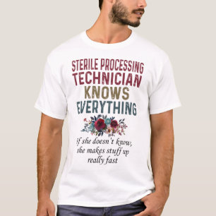 Sterile Processing Technician Knows Everything T-Shirt