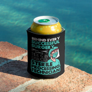 Sterile Processing Technician Tech Appreciation Can Cooler