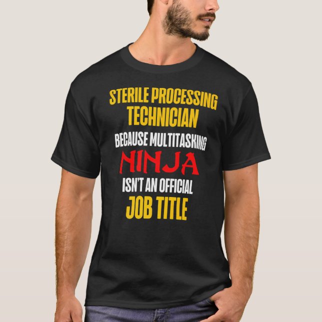 Sterile Processing Technicians Fun Plan Funny Tech T-Shirt (Front)
