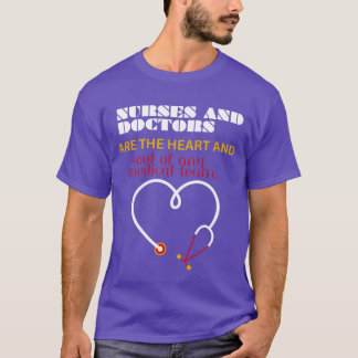 Stethoscope heart design with quotes family T-Shirt