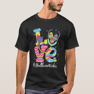 Stethoscope Love Healthcare Worker  Easter Eggs Ou T-Shirt