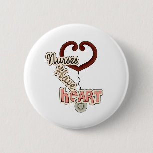 Stethoscope Nurses Have Heart T-shirts and GIfts 6 Cm Round Badge