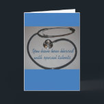 Stethoscope Physician's Assistant Graduation Card<br><div class="desc">Congratulate the recent physician assistant graduate with this card which praises the recipient's special talents.</div>