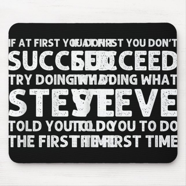 Steve Gift Name D Birthday Funny Christ T Shirt  Mouse Pad (Front)