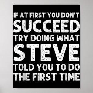 Steve Gift Name D Birthday Funny Christ T Shirt Poster