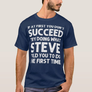 STEVE Gift Name Personalised Birthday Funny Joke T-Shirt