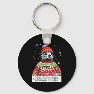 Steve Otter Instead Of Giving This Year  Key Ring