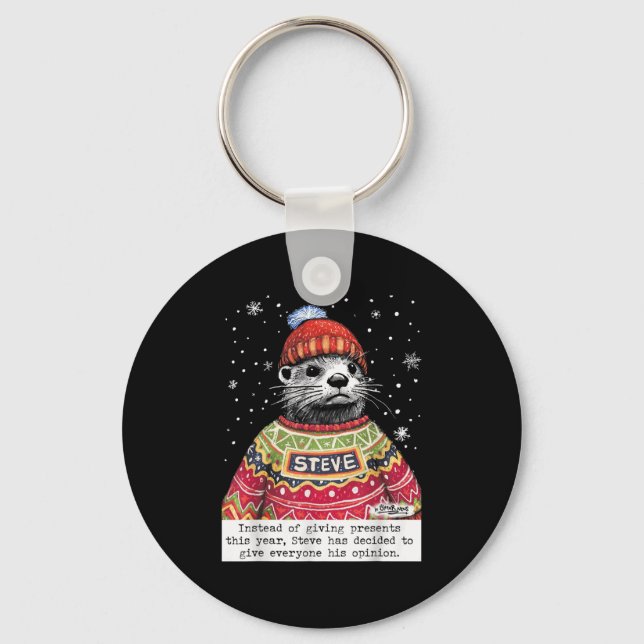 Steve Otter Instead Of Giving This Year  Key Ring (Front)