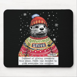 Steve Otter Instead Of Giving This Year Mouse Pad