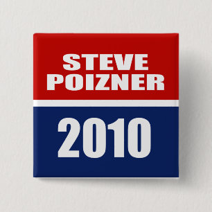 STEVE POIZNER FOR GOVERNOR 15 CM SQUARE BADGE